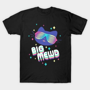 Big Mewd T-Shirt